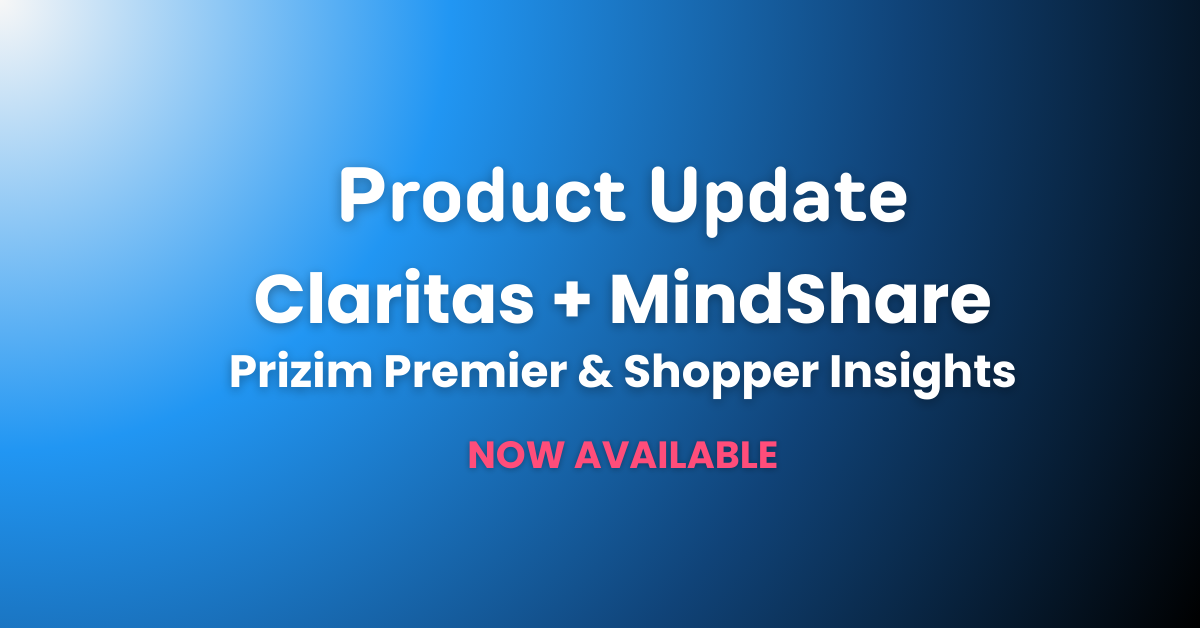 Product Update: Claritas + Mindshare Prizm Premier & Shopper Insights